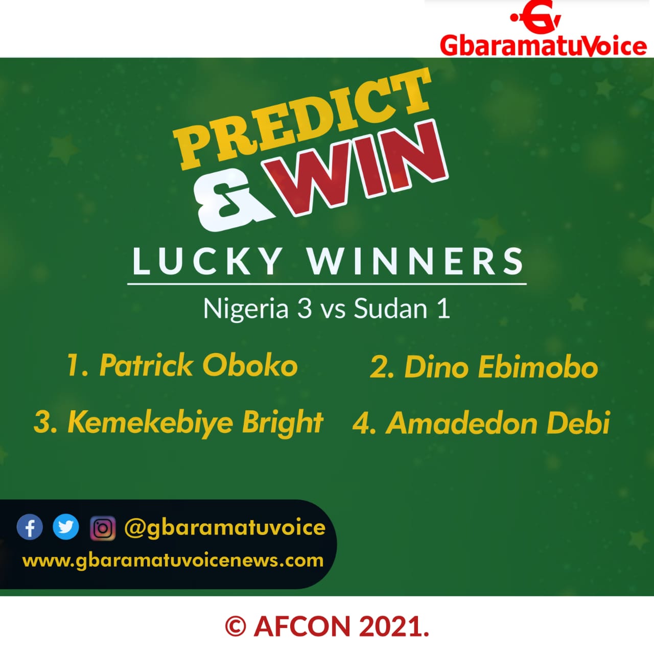NIGERIA 3-1 SUDAN: See list of winners in GbaramatuVoice' 2021 AFCON predict and win competition